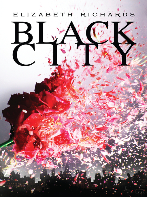 Title details for Black City by Elizabeth Richards - Wait list